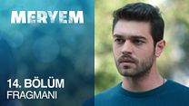 Meryem 14.Bölüm Fragmanı görüntüsü