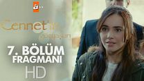 Cennetin Gözyaşları 7.Bölüm Fragmanı görüntüsü