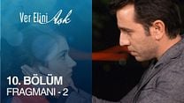 Ver Elini Aşk 10.Bölüm Fragmanı görüntüsü