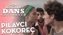 Sen Kiminle Dans Ediyorsun?  Klip - Pilavcı | Kokoreç görüntüsü