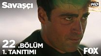 Savaşçı 22.Bölüm Fragmanı görüntüsü