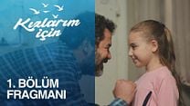Kızlarım İçin 1.Bölüm Fragmanı görüntüsü