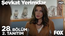 Şevkat Yerimdar 28.Bölüm Fragmanı görüntüsü