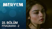 Meryem 22.Bölüm Fragmanı görüntüsü