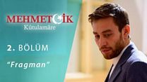 Mehmetçik Kut'ül Amare 2.Bölüm Fragmanı görüntüsü