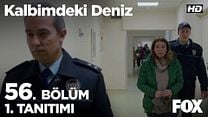 Kalbimdeki Deniz 56.Bölüm Fragmanı görüntüsü