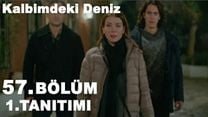 Kalbimdeki Deniz 57.Bölüm Fragmanı görüntüsü