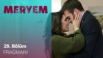 Meryem 29.Bölüm Fragmanı görüntüsü