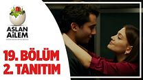 Aslan Ailem 19.Bölüm Fragmanı görüntüsü