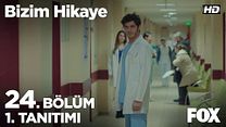 Bizim Hikaye 24.Bölüm Fragmanı görüntüsü