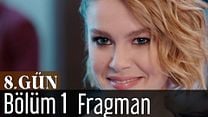 8.Gün 1.Bölüm Fragmanı görüntüsü