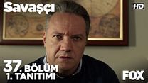 Savaşçı 37.Bölüm Fragmanı görüntüsü