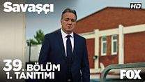 Savaşçı 39.Bölüm Fragmanı görüntüsü