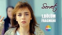 Servet 1.Bölüm Fragmanı görüntüsü