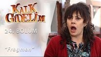 Kalk Gidelim 24.Bölüm Fragmanı görüntüsü