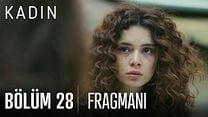 Kadın 28.Bölüm Fragmanı görüntüsü