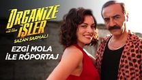Organize İşler: Sazan Sarmalı - Ezgi Mola Röportajı görüntüsü