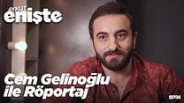 Aykut Enişte - Cem Gelinoğlu Röportajı görüntüsü