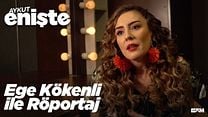 Aykut Enişte - Ege Kökenli Röportajı görüntüsü