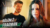 Aile 2.Bölüm Fragmanı görüntüsü