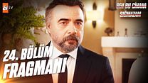 Ben Bu Cihana Sığmazam 24.Bölüm Fragmanı görüntüsü