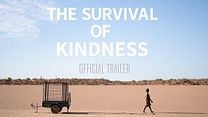 The Survival Of Kindness Fragman görüntüsü