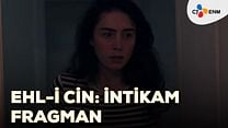 Ehl-i Cin: İntikam Fragman görüntüsü