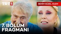 Benim Güzel Aİlem 7.Bölüm Fragmanı görüntüsü