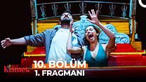 Kısmet 10.Bölüm Fragmanı görüntüsü