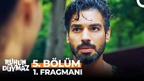 Ruhun Duymaz 5.Bölüm Fragmanı görüntüsü