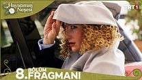Hayatımın Neşesi 8.Bölüm Fragmanı görüntüsü