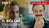 Benim Güzel Ailem 11.Bölüm Fragmanı görüntüsü