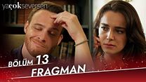 Ya Çok Seversen 13.Bölüm Final Fragmanı görüntüsü