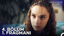 Hudutsuz Sevda 4.Bölüm Fragmanı görüntüsü