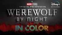 Werewolf By Night (Colour) Teaser