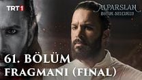 Alparslan: Büyük Selçuklu 61.Bölüm Fragmanı görüntüsü
