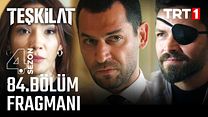 Teşkilat 84.Bölüm Fragmanı görüntüsü