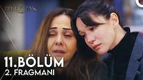 Dilek Taşı 11.Bölüm Fragmanı görüntüsü
