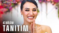 Adatmak 47.Bölüm Fragmanı görüntüsü