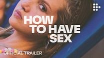How to Have Sex Fragman görüntüsü