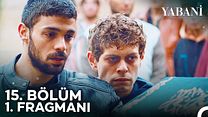 Yabani 15.Bölüm Fragmanı görüntüsü