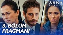 Aşka Düşman 3.Bölüm Fragmanı görüntüsü