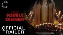 Family Dinner Fragman görüntüsü