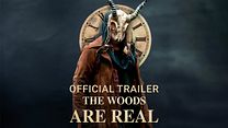 The Woods Are Real Fragman görüntüsü