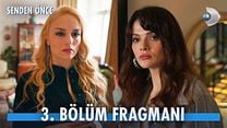 Senden Önce 3.Bölüm Fragmanı görüntüsü