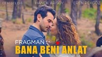 Bana Beni Anlat Fragman görüntüsü