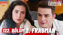 Kardeşlerim 122.Bölüm Fragmanı görüntüsü