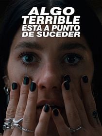 Something Very Bad Is Going To Happen posteri