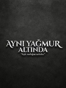 Aynı Yağmur Altında Fragman görüntüsü