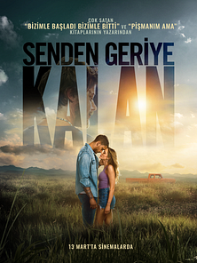Senden Geriye Kalan Fragman görüntüsü
